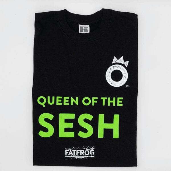 Queen of the Sesh T-Shirt FATFROG